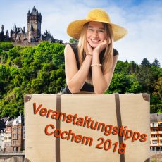 Veranstaltungstipps für Cochem 2018 Veranstaltungstipps für Cochem 2018